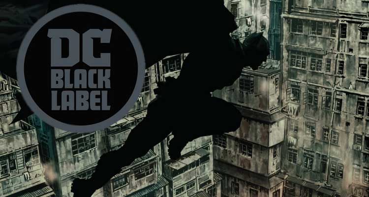 DC Black Label update – Upcoming Collected editions