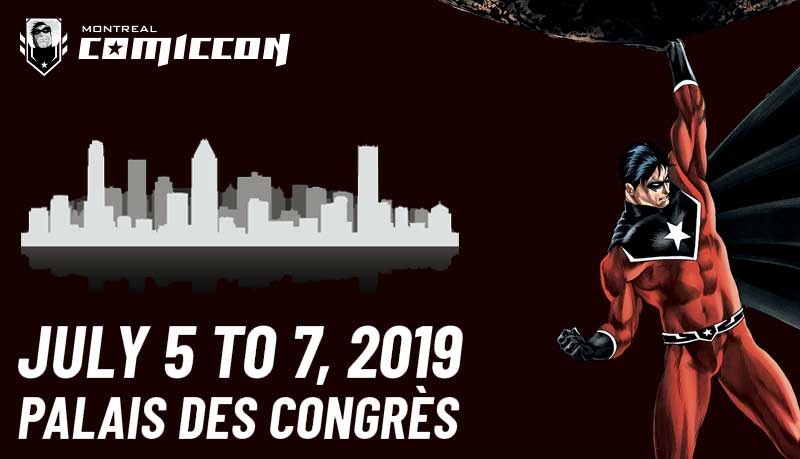 What you need to know about the 2019 Montreal ComicCon