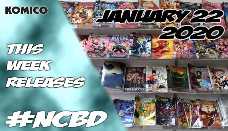 New comic books released on January 22 2020 - NCBD